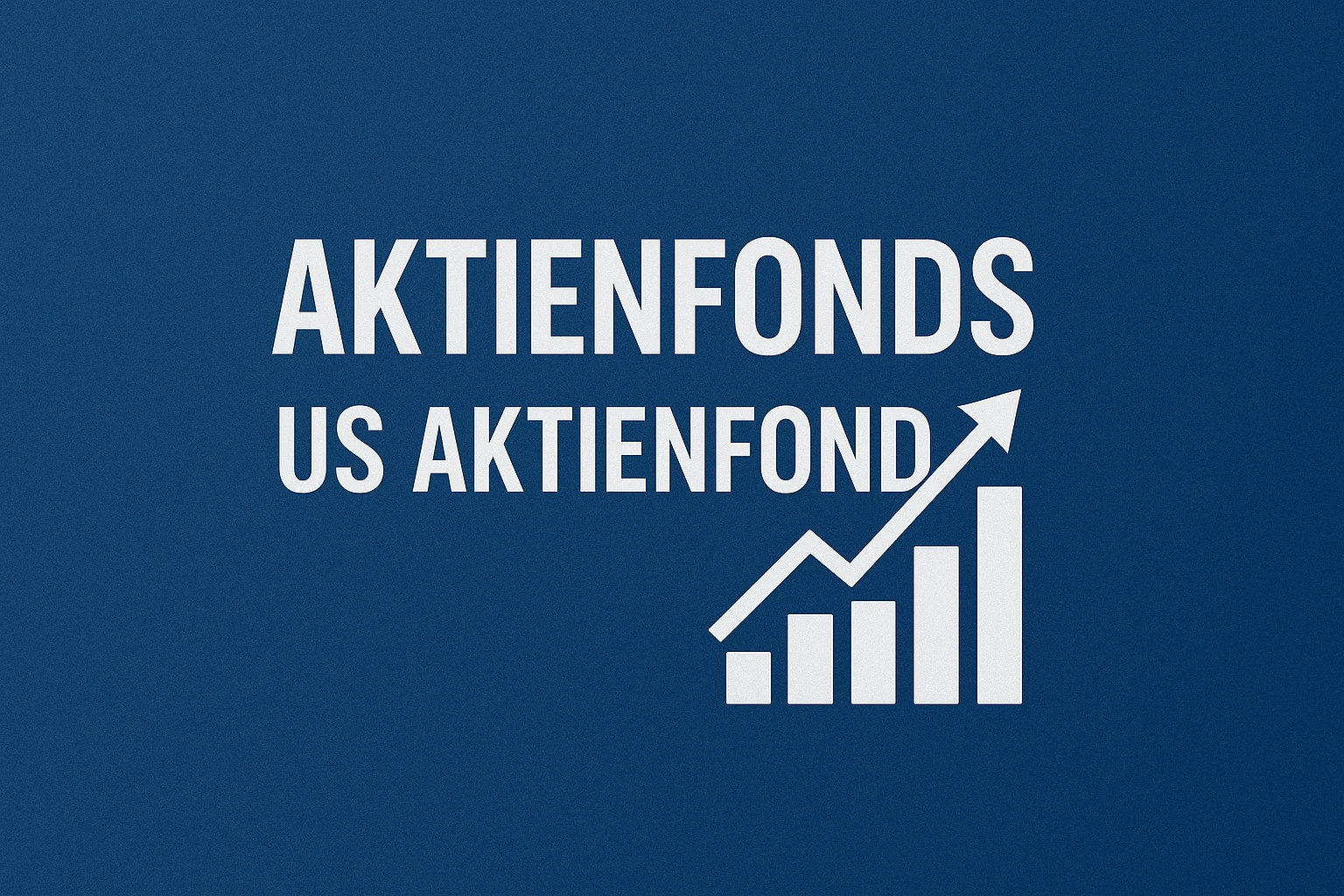 Aktienfonds US Aktienfonds